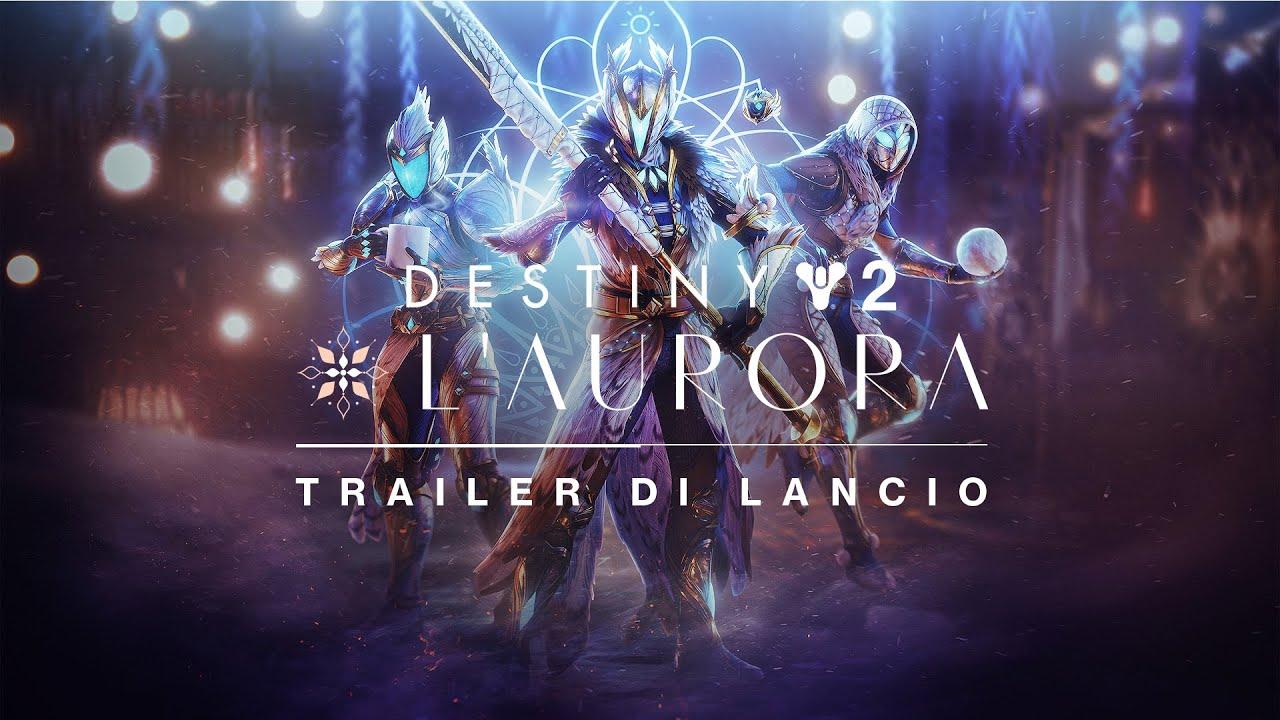 Destiny 2: Stagione dei Desideri | Trailer di lancio dell'Aurora [IT] thumbnail