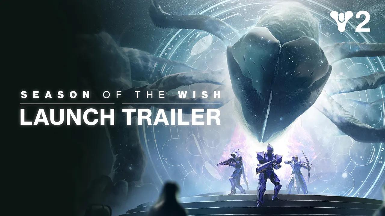 Destiny 2: Season of the Wish | Launch Trailer [UK] thumbnail