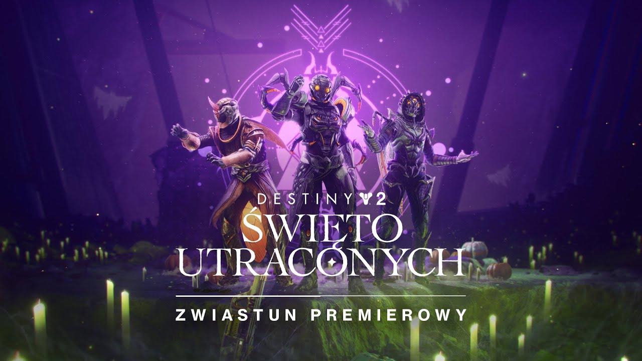 Destiny 2: Sezon Czarnoksięstwa | Święto Utraconych [PL] thumbnail