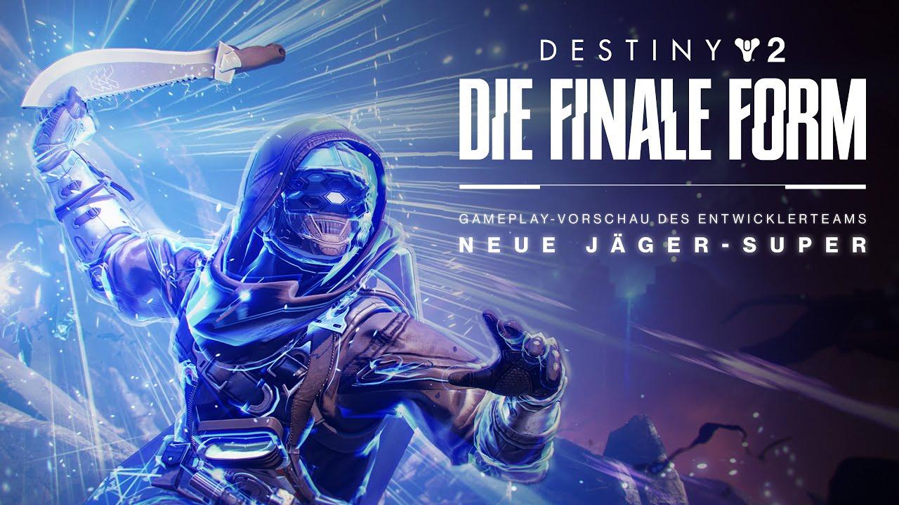 Destiny 2: Die finale Form | „Sturmschneise“-Vorschau – Neue Jäger-Super [DE] thumbnail