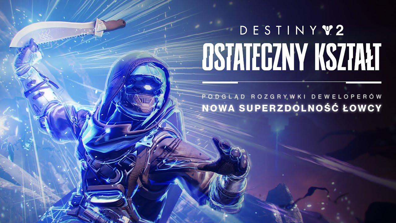 Destiny 2: Ostateczny kształt | Podgląd: Skraj burzy – nowa superzdolność Łowcy [PL] thumbnail