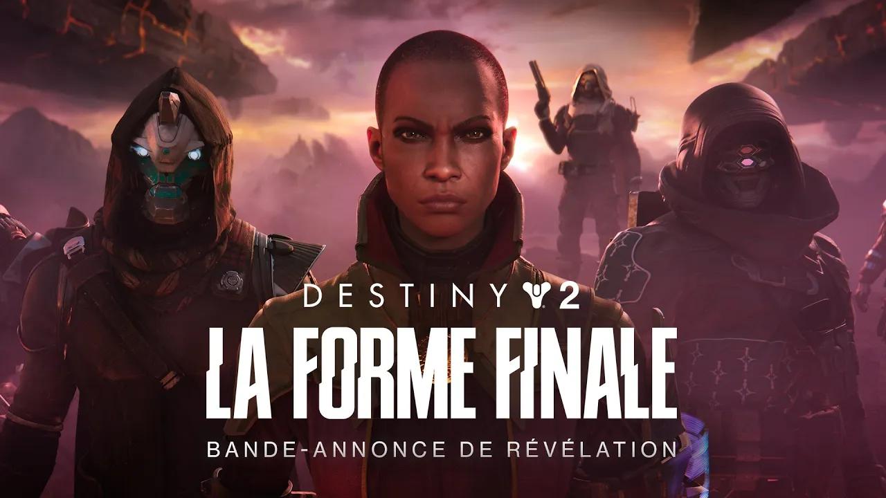 Destiny 2 : La Forme Finale | Bande-annonce de révélation [FR] thumbnail