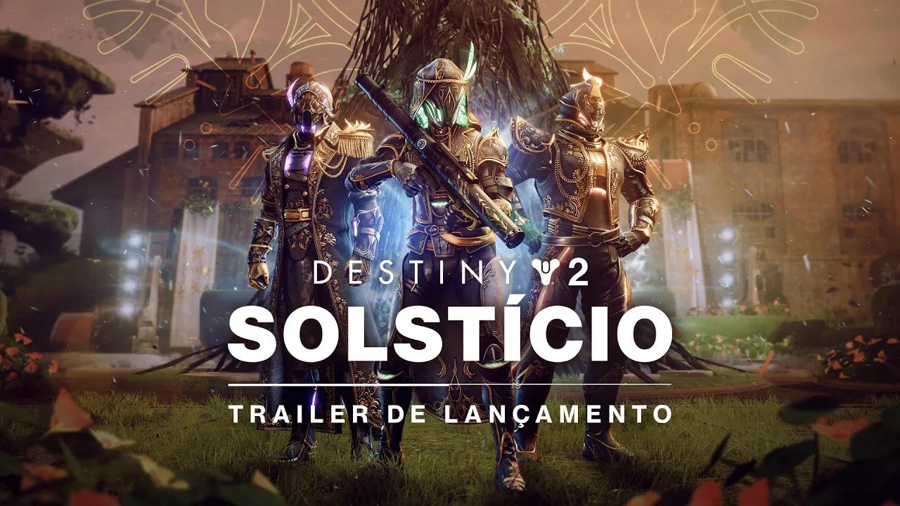 Destiny 2: Temporada das Profundezas | Trailer do Solstício [BR] thumbnail