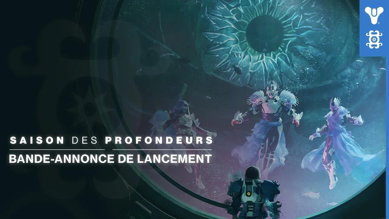 Destiny 2 : Éclipse - Bande-annonce de lancement de la Saison des Profondeurs [FR] thumbnail