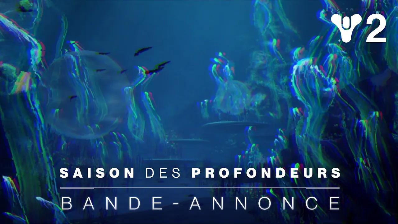 Destiny 2 : Éclipse - Aperçu de la bande-annonce de la Saison des Profondeurs [FR] thumbnail