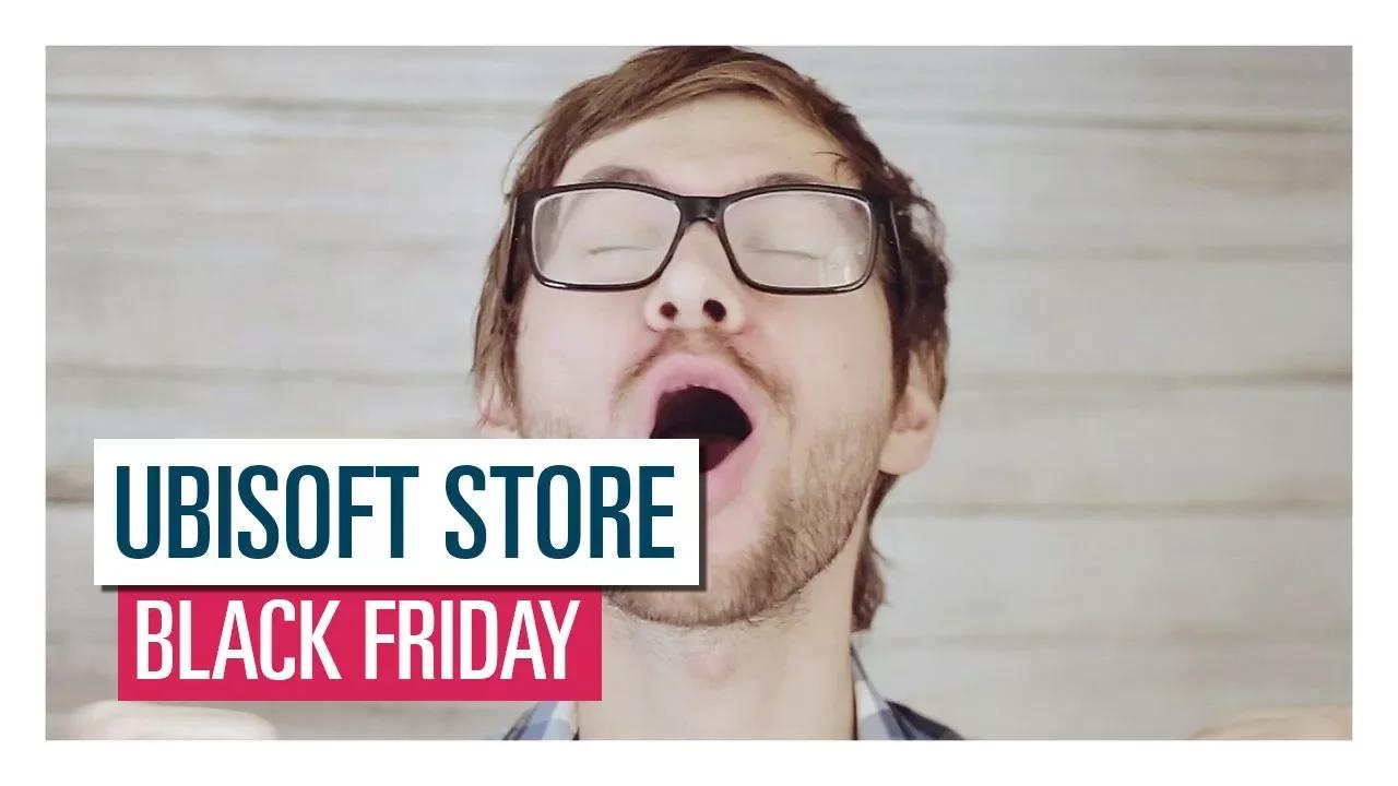 ARE YOU READY FOR BLACK FRIDAY ON THE UBISOFT STORE ? thumbnail