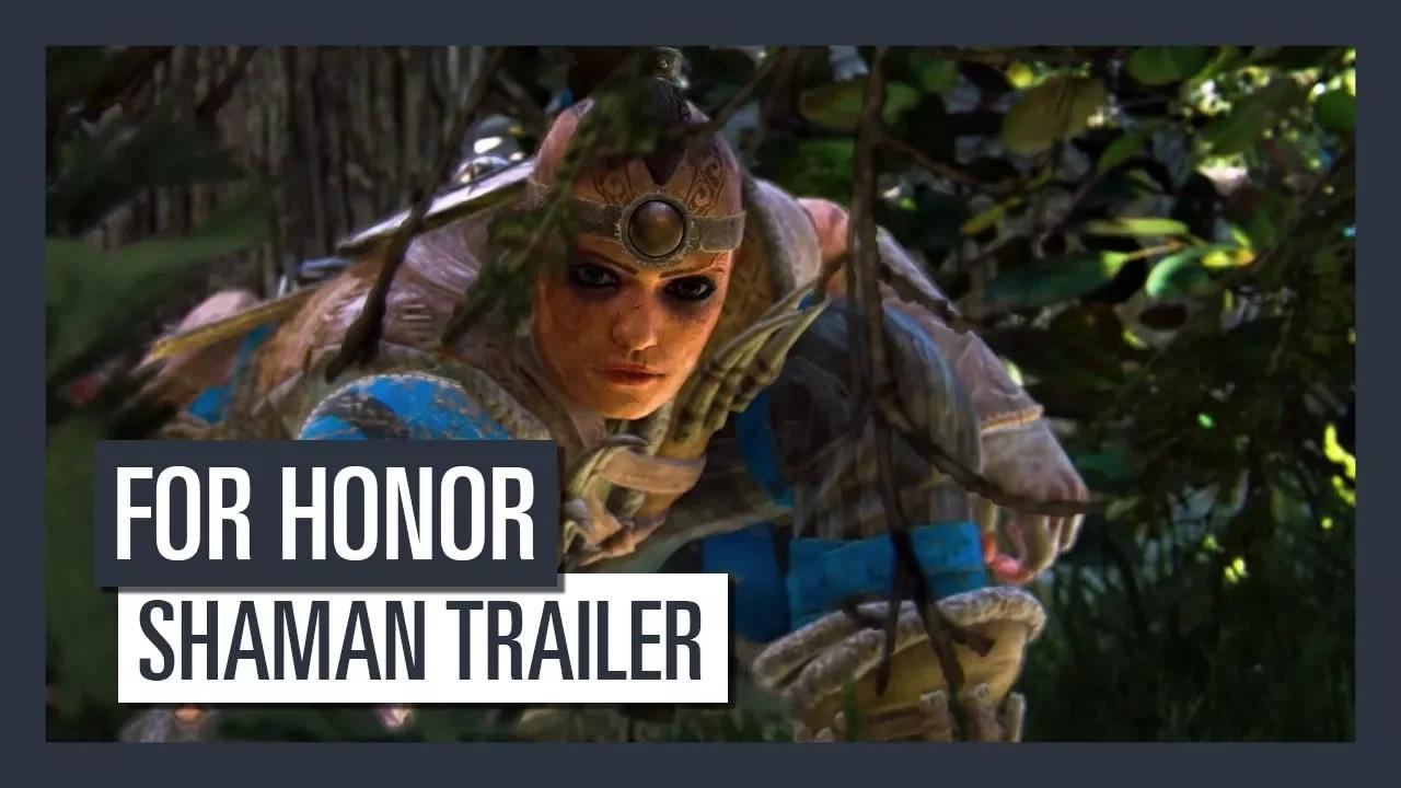 For Honor Order and Havoc -Shaman Trailer thumbnail