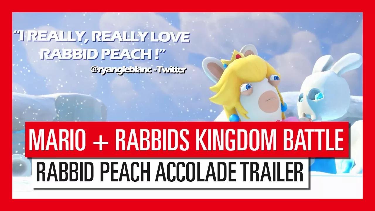 Mario + Rabbids Kingdom Battle: Rabbid Peach Accolade Trailer thumbnail