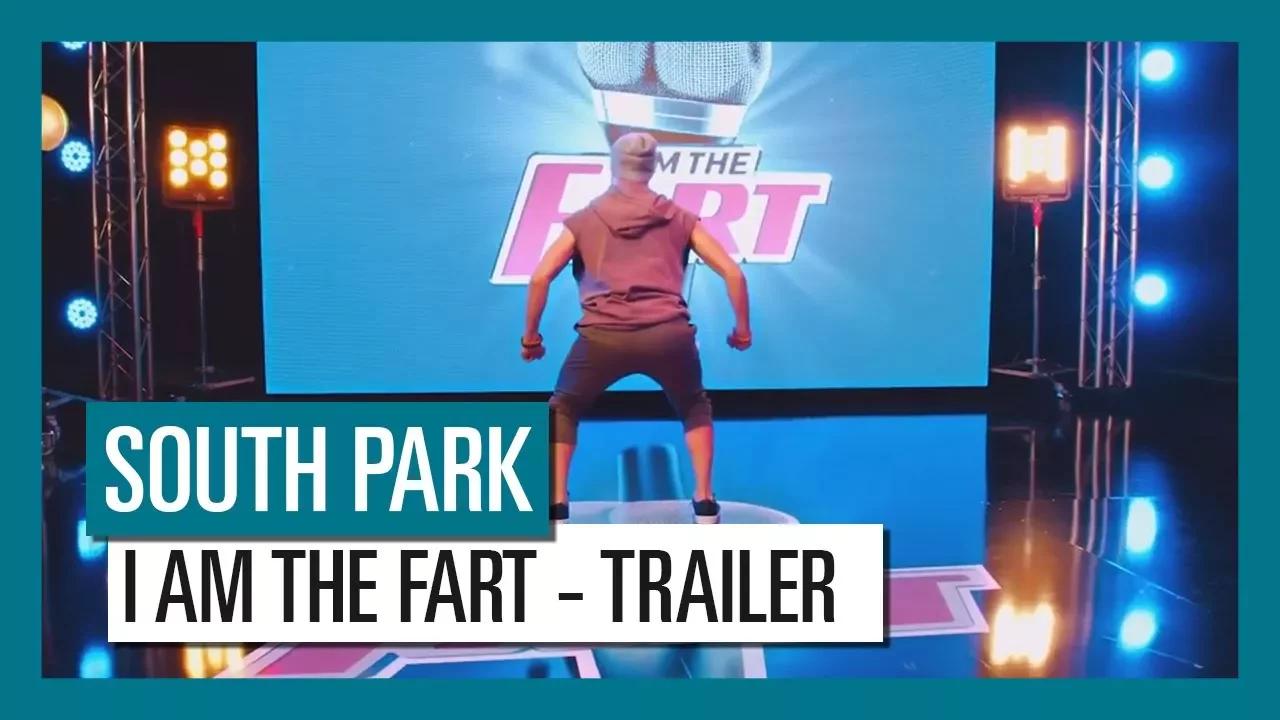 South Park: The Fractured But Whole - I AM THE FART | Official Trailer thumbnail