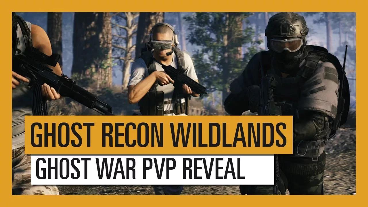 GHOST RECON WILDLANDS: Ghost War PVP Reveal - Open Beta | Trailer - AUT thumbnail