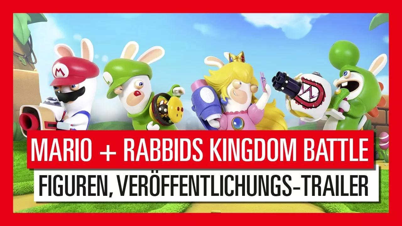 MARIO + RABBIDS KINGDOM BATTLE-FIGUREN, VERÖFFENTLICHUNGS-TRAILER - AUT thumbnail