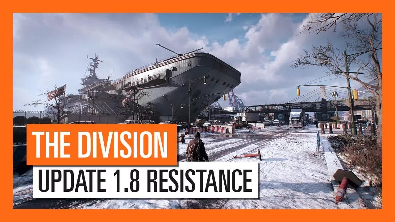 Tom Clancy's The Division: Kostenloses Update 1.8 Resistance - AUT thumbnail