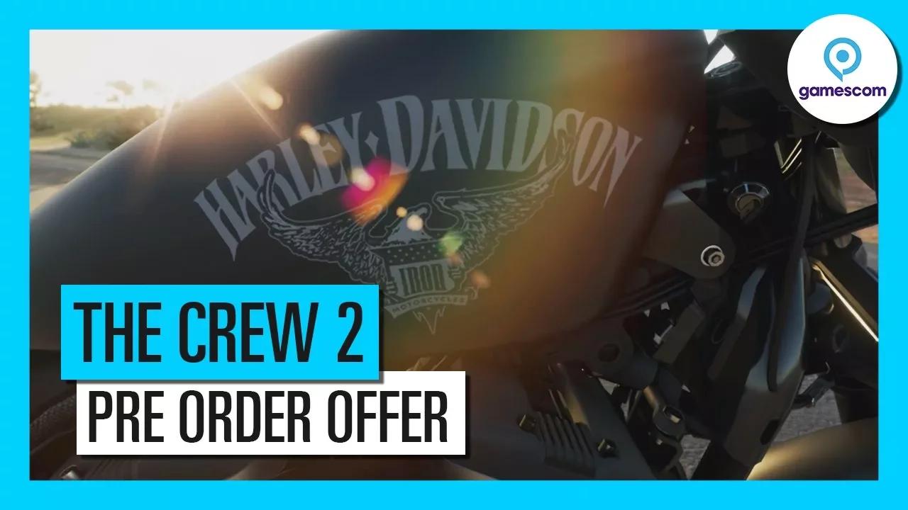 THE CREW 2 – GAMESCOM 2017 – PRE-ORDER OFFER - PT thumbnail