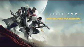 Destiny 2: Playstation Kostenloses Wochenende Trailer [DE] thumbnail