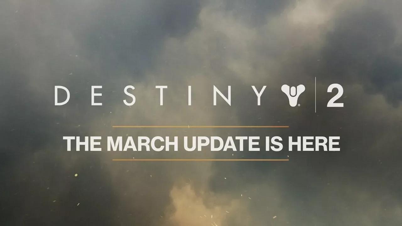 Destiny 2 – March Update thumbnail