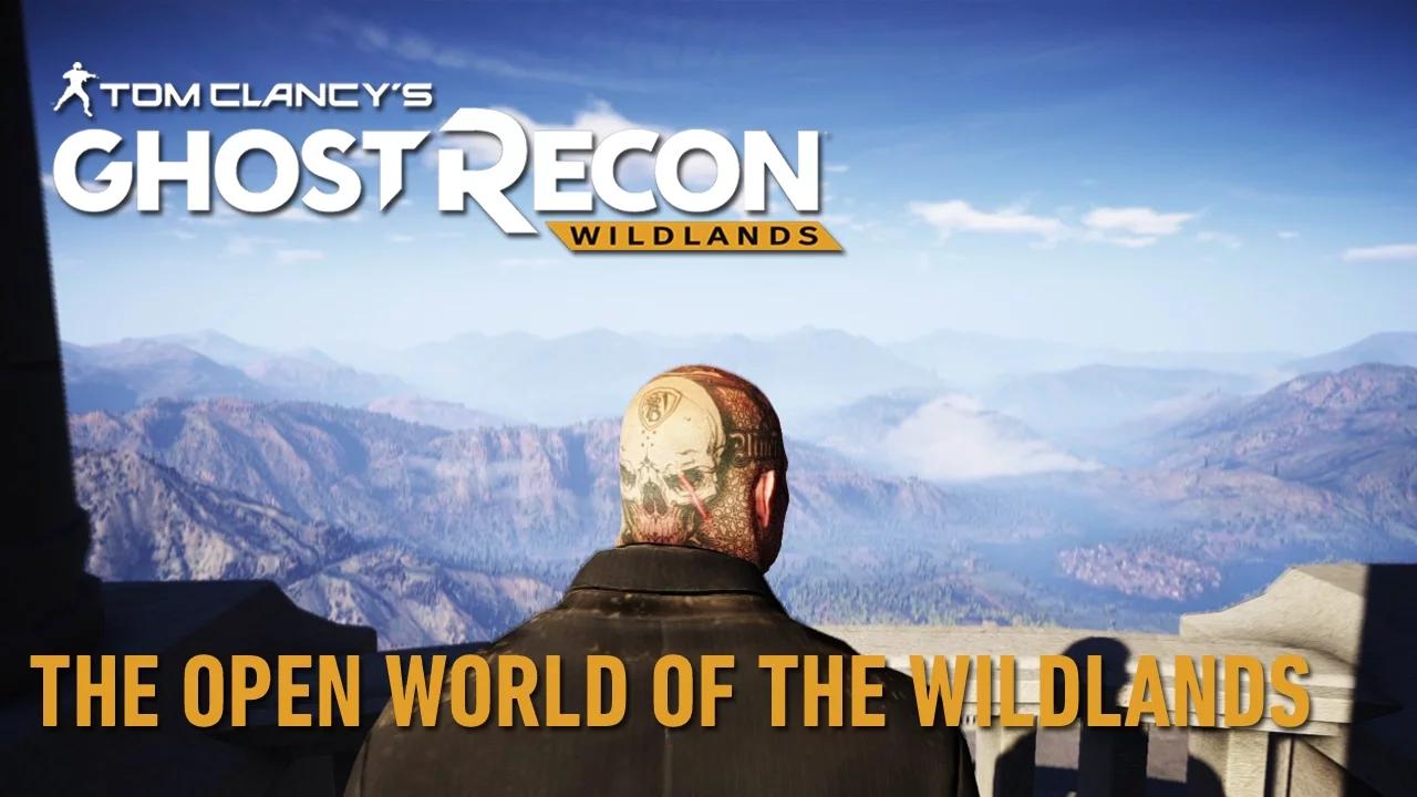 Tom Clancy's Ghost Recon Wildlands: The Open World of the Wildlands thumbnail