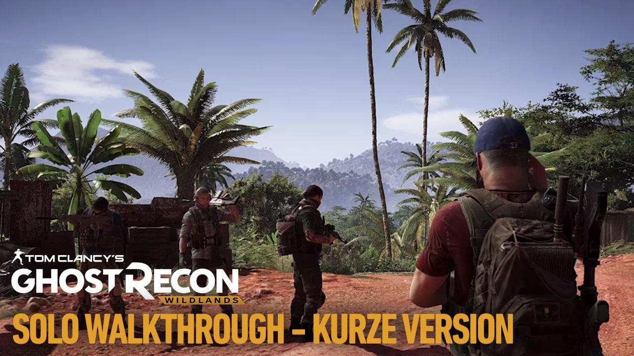 Tom Clancy's Ghost Recon Wildlands: Single-Player-Gameplay-Walkthrough-Video - Kurze Version [AUT] thumbnail