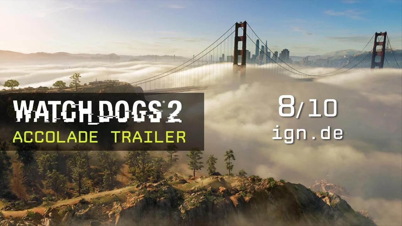 Watch Dogs 2 - Accolade Trailer [AUT] thumbnail