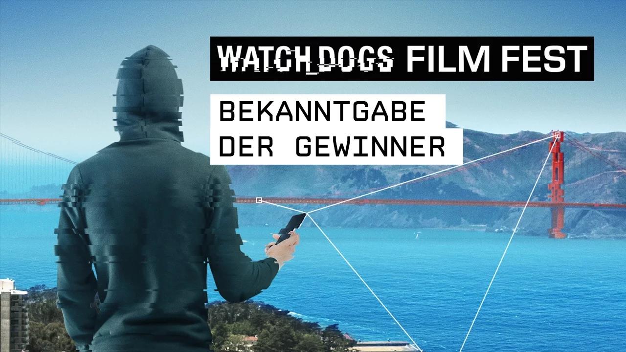 Watch_Dogs Film Fest - Bekanntgabe der gewinner [AUT] thumbnail