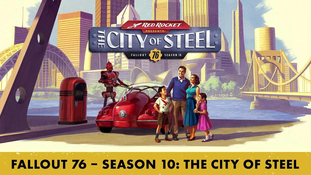 Fallout 76 – Season 10: The City of Steel thumbnail