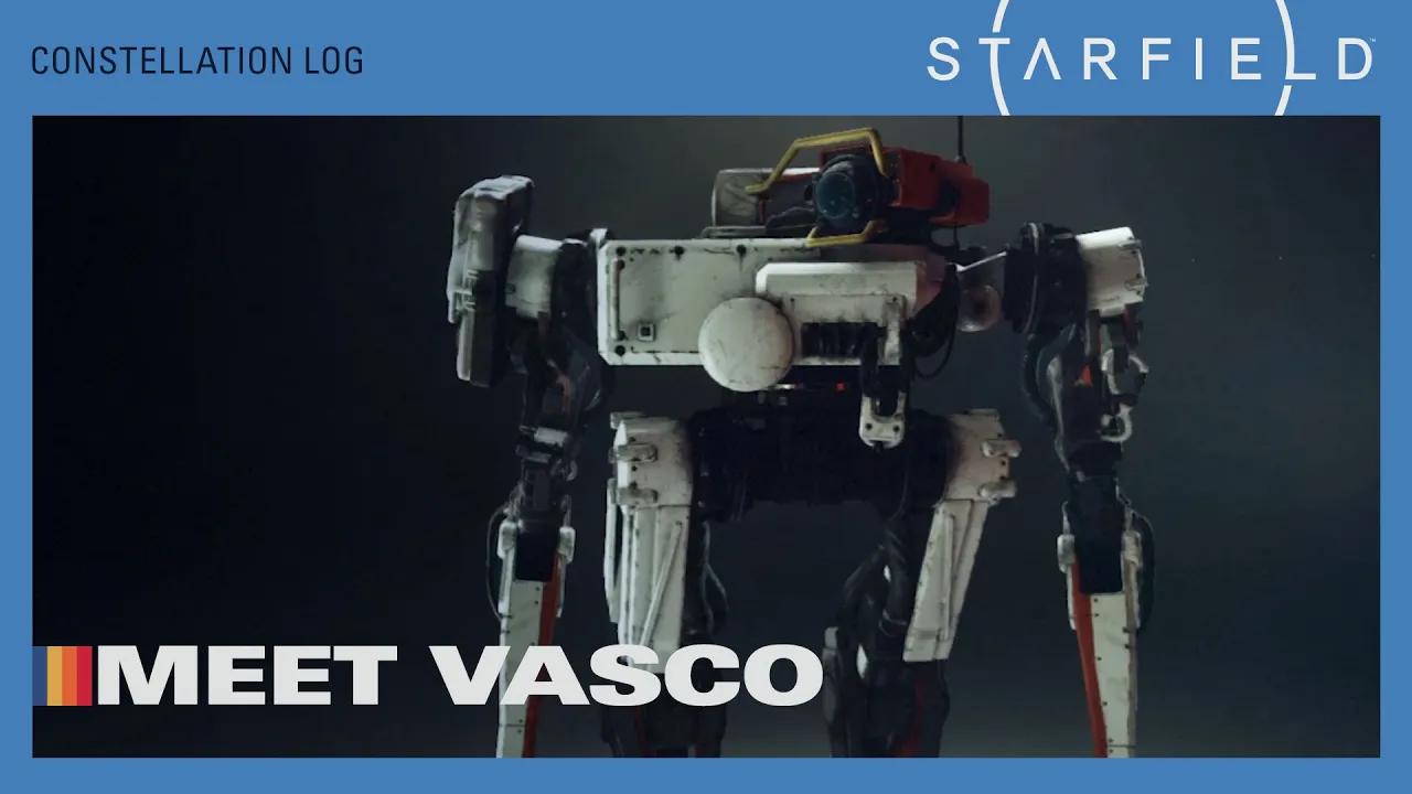 Starfield: Meet Vasco thumbnail