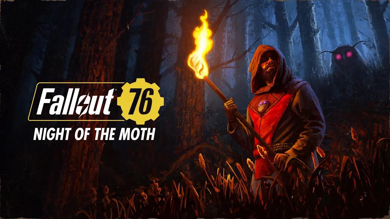 Fallout 76 - Night of the Moth Launch Trailer thumbnail