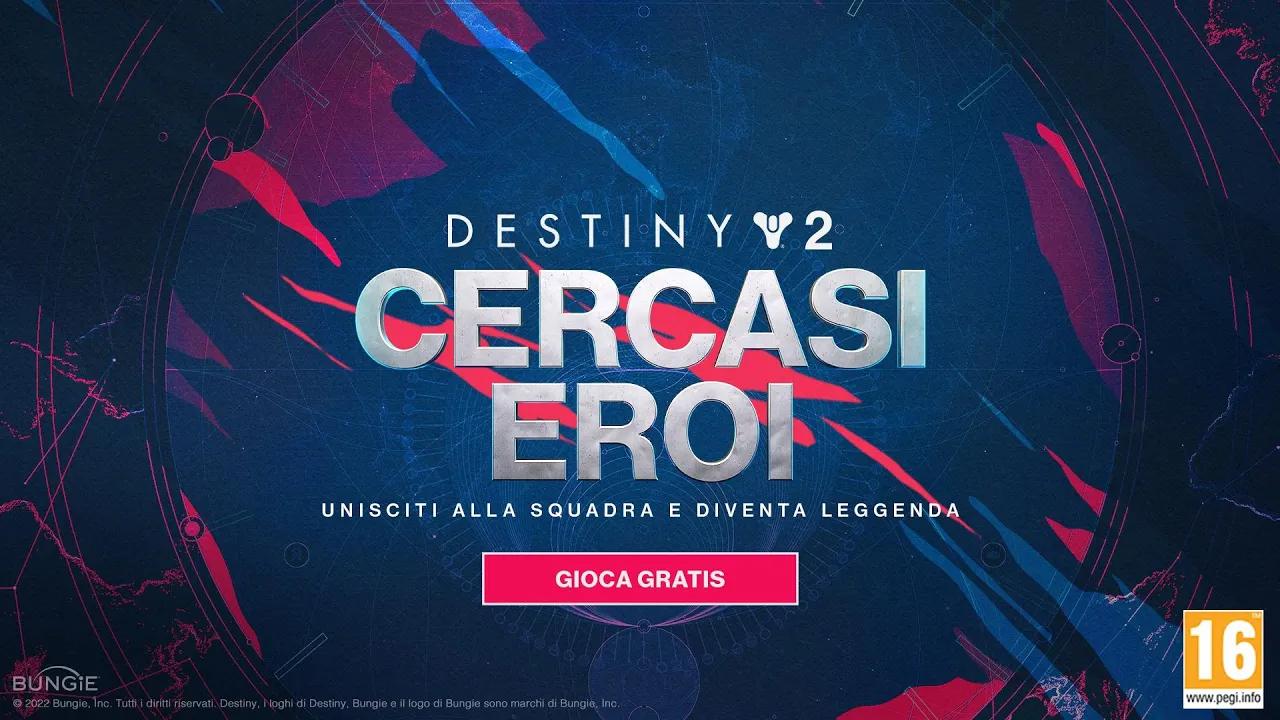 Destiny 2: Cercasi eroi [IT] thumbnail