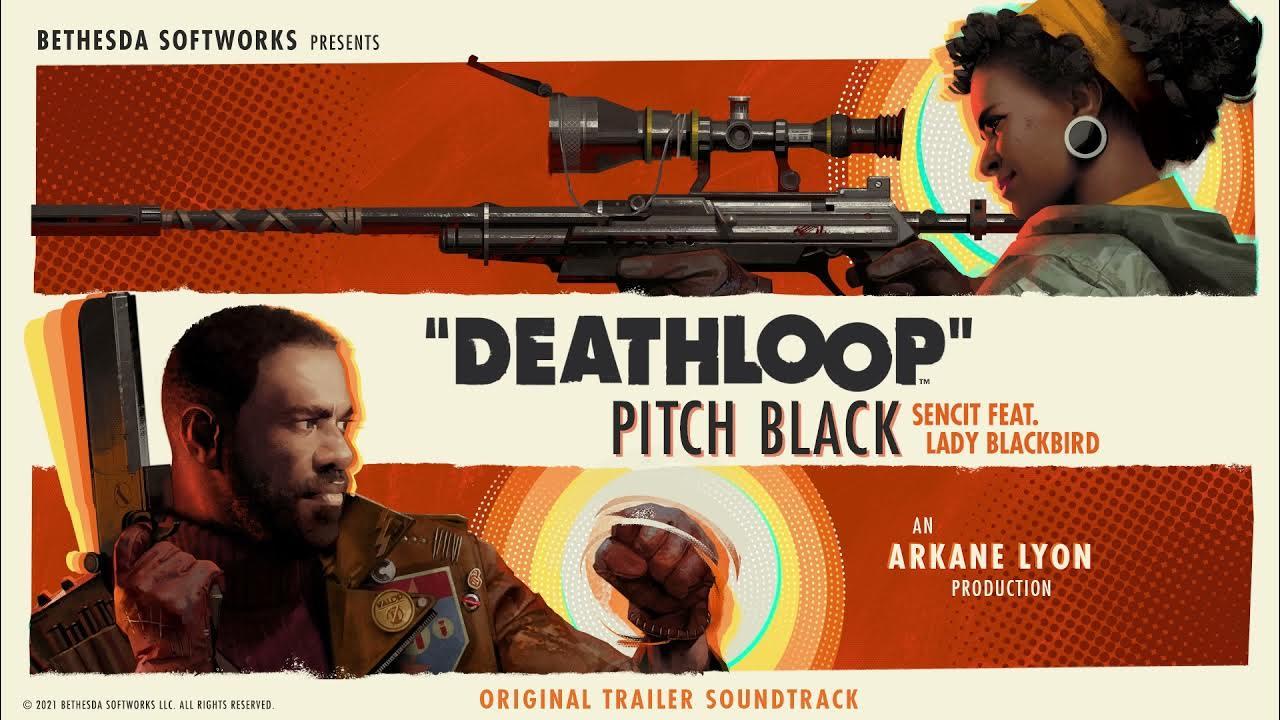 DEATHLOOP –  Pitch Black (Original Trailer Soundtrack) thumbnail